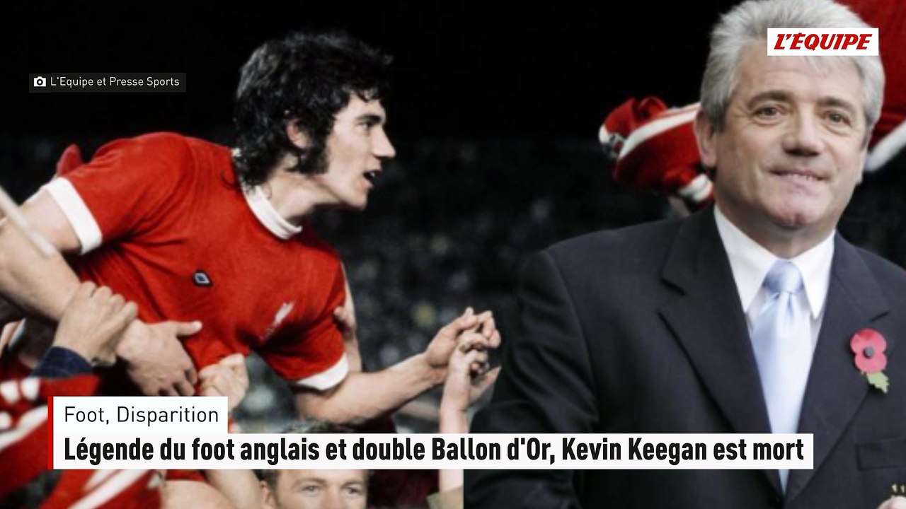 Légende du foot anglais et double Ballon d'Or, Kevin Keegan est mort - Foot - Disparition