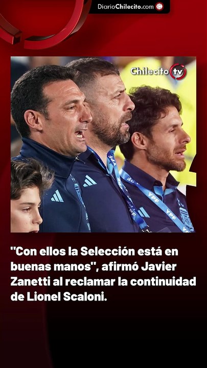 "Con ellos la Selección está en buenas manos", afirmó Javier Zanetti al reclamar la continuidad de Lionel Scaloni.
