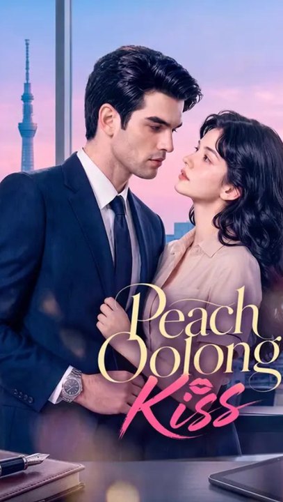 Peach Oolong Kiss EP ENGSUB Sweet Romance Drama