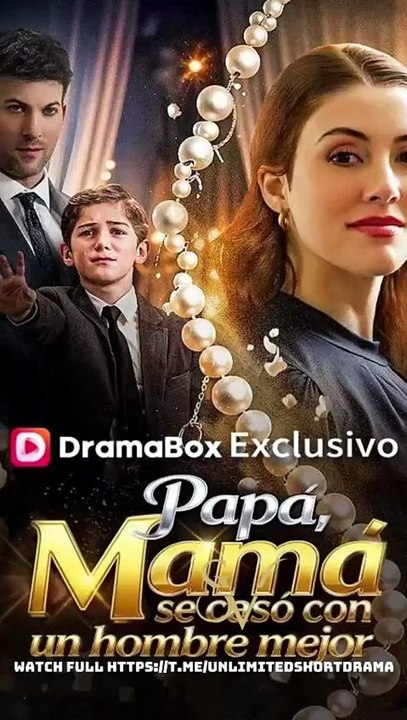 Papá, mamá se casó con un hombre mejor en Español 🧡🍏 🔥[Hot 2026] (2026) - FULL ENGSUB [xabn6zk]