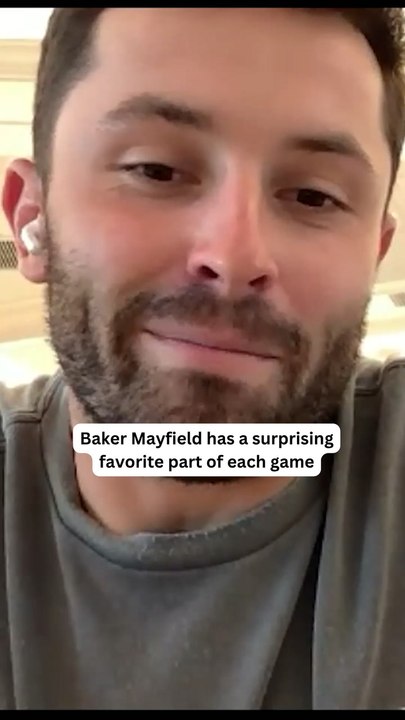 Baker Mayfield Has a Surprising Favorite Part of Each Game