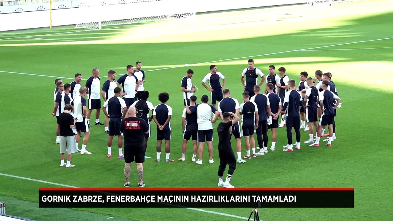 Gornik Zabrze, Fenerbahçe maçının hazırlıklarını tamamladı