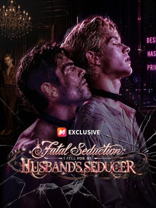 Fatal Seduction: I Fell for My Husband's Seducer - Full #englishsub #fullmovie 🍿🍿