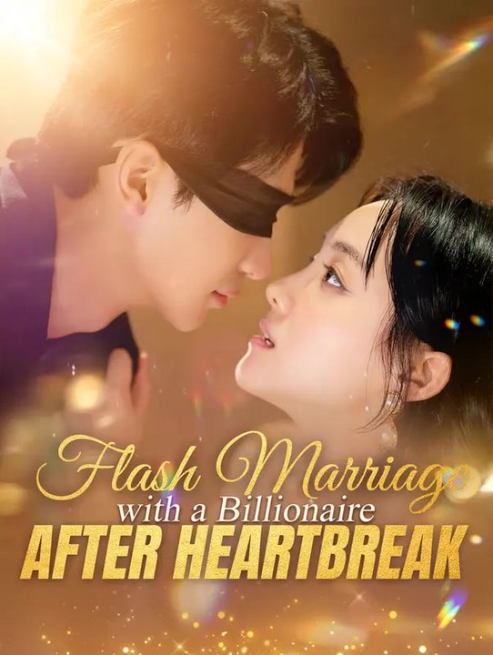 Flash Marriage with a Billionaire After Heartbreak | Komplette Serie | Short Drama Deutsch