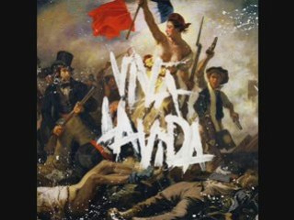 Coldplay - Death & All His friends (Viva la vida)