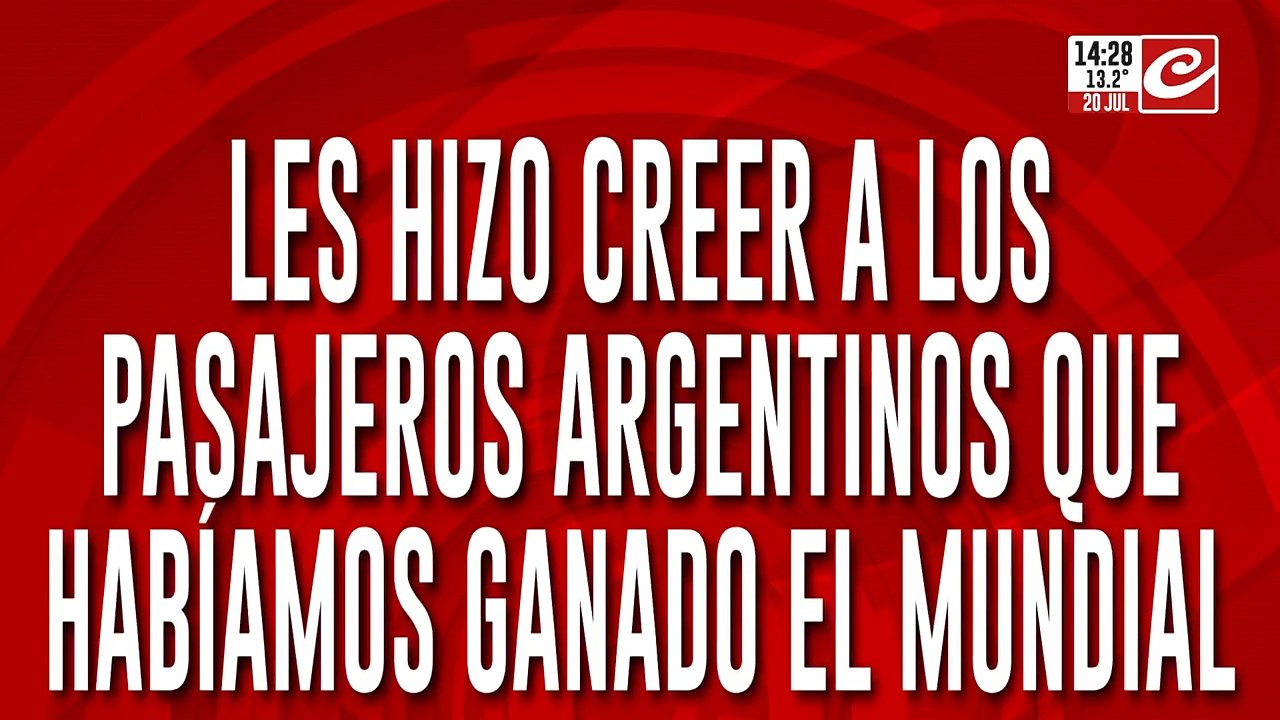 El chiste de mal gusto de un piloto español: les hizo creer a los pasajeros argentinso que habíamos ganado el Mundial