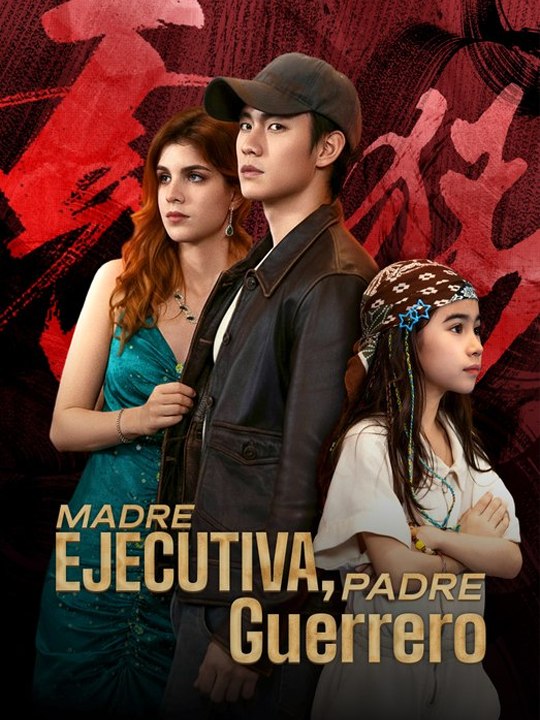 Madre Ejecutiva, Padre Guerrero - Completo