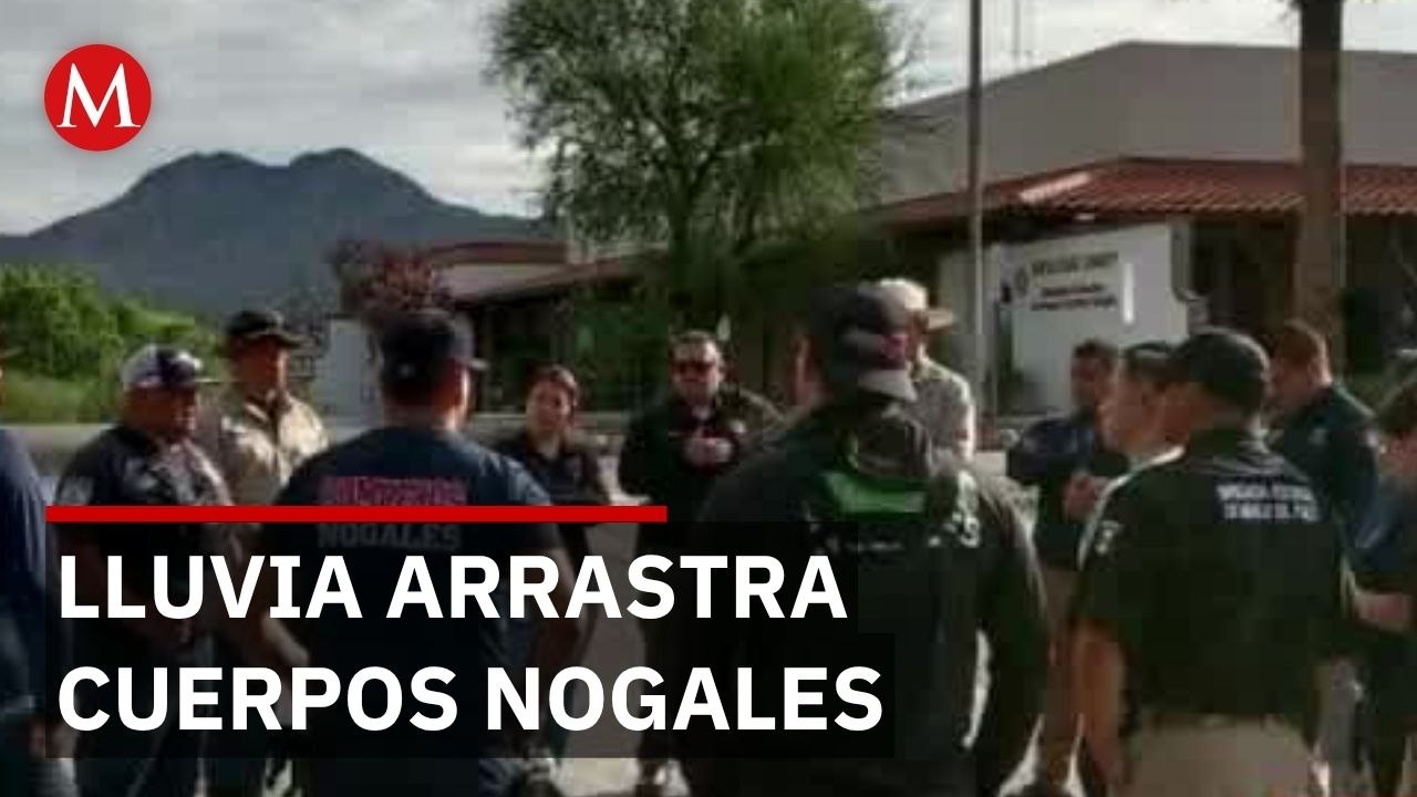 Localizan cuerpo de Ernesto Ojeda, arrastrado por lluvia en frontera de Nogales, Sonora