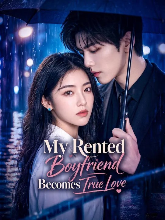 My Rented Boyfriend Becomes True Love | Full Series | Short Drama English | Full Short Drama | English Sub 2026