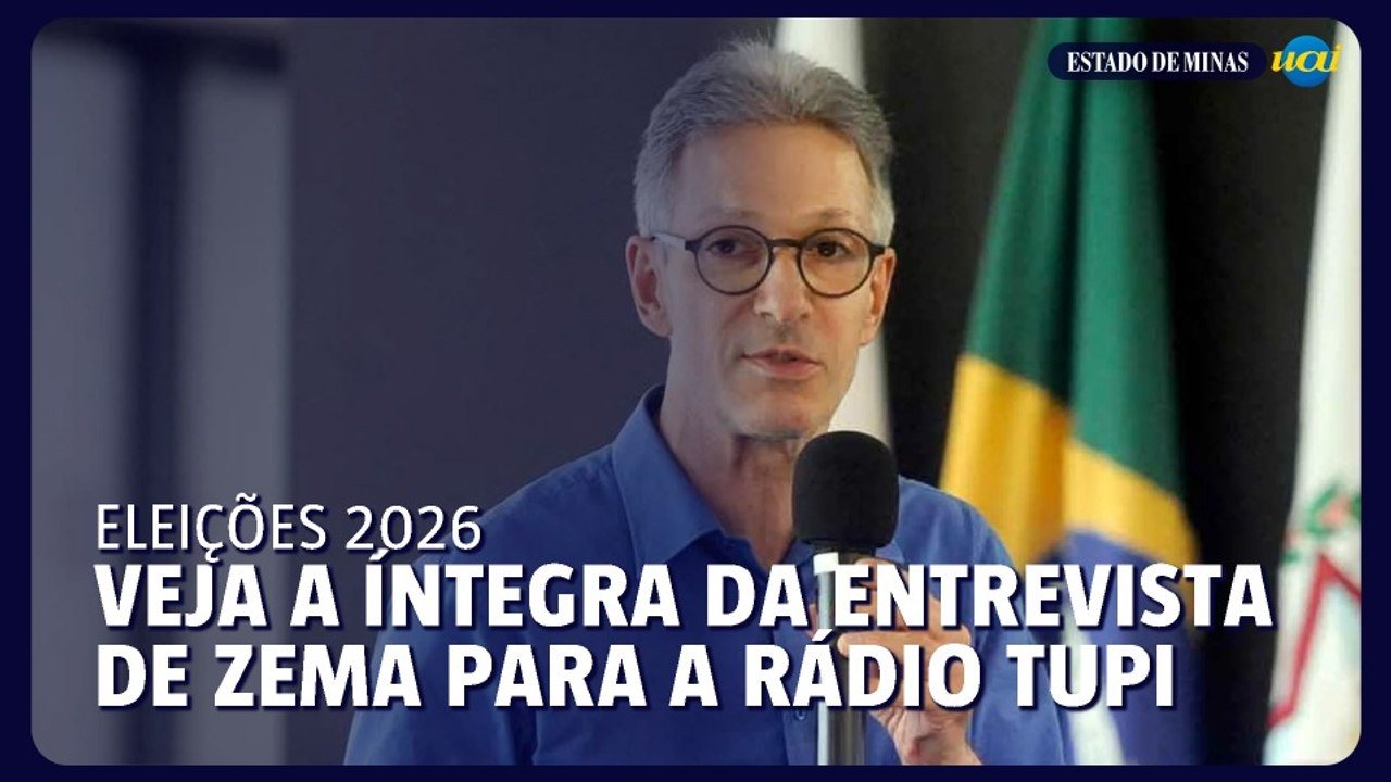 Eleições 2026: veja a íntegra da entrevista de Zema à Rádio Tupi