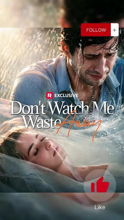 🔥🔥Don't Watch Me Waste Away Dailymotion [ENG SUB] - For five years he tortured Celeste’s body and soul #reelshort [Full Movie]