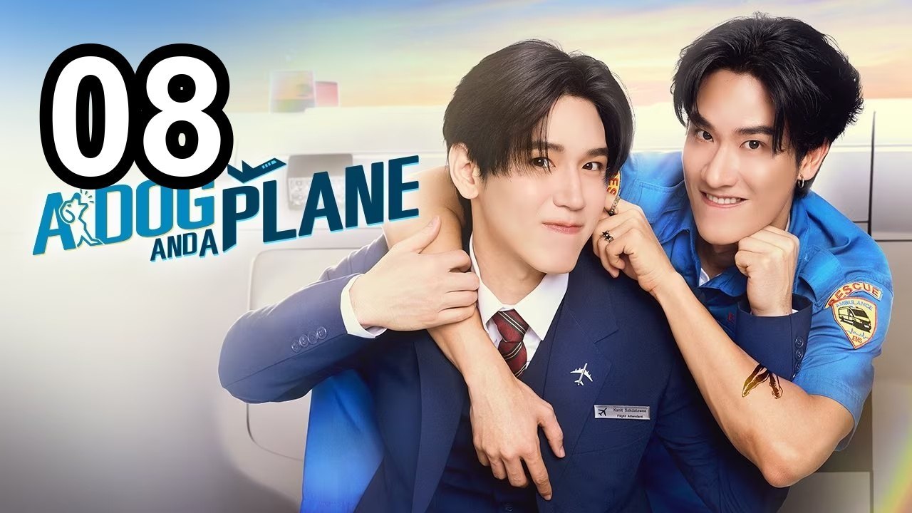 A Dog And A Plane (2026) - Episode 8 English Sub | Asian Drama TV | Xylo.X | Full Short Drama | English Sub 2026