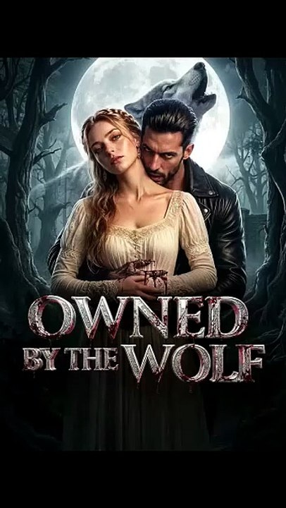 Owned by the Wolf Crimson Lies Full Episode | Drama Nova [Full Movie]