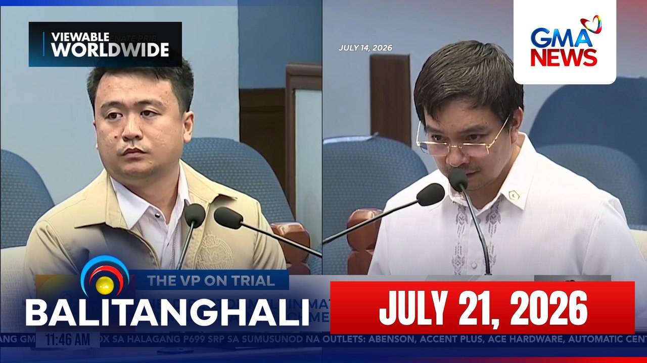 Balitanghali Express: July 21, 2026