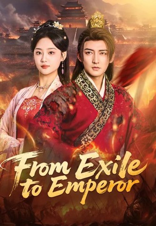 From Exile to Emperor | Full Series | Short Drama English