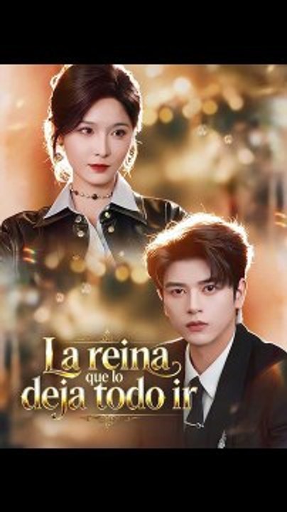 ESP La reina que lo deja todo ir Drama Completo