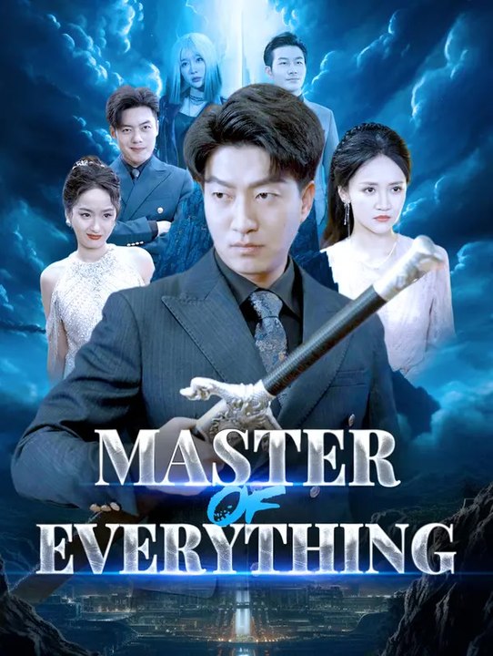 Master of Everything | Serie Completa | Short Drama Italiano