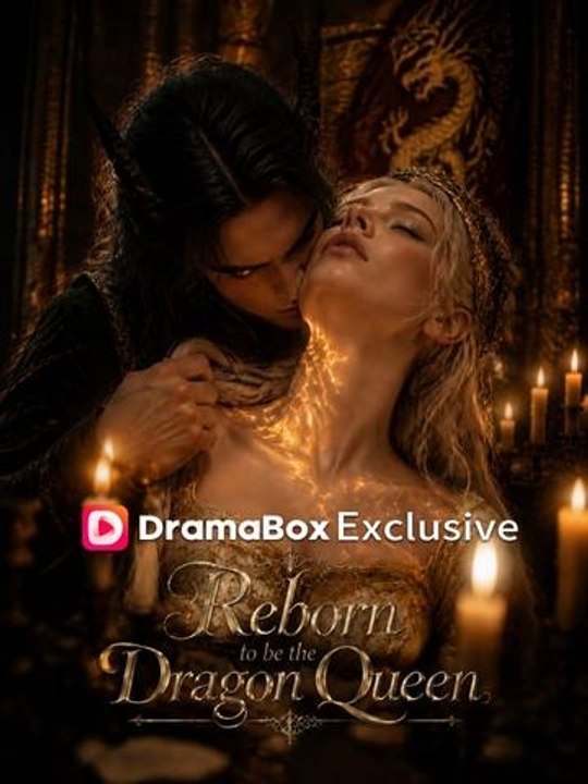 Reborn to be the Dragon Queen - FULL