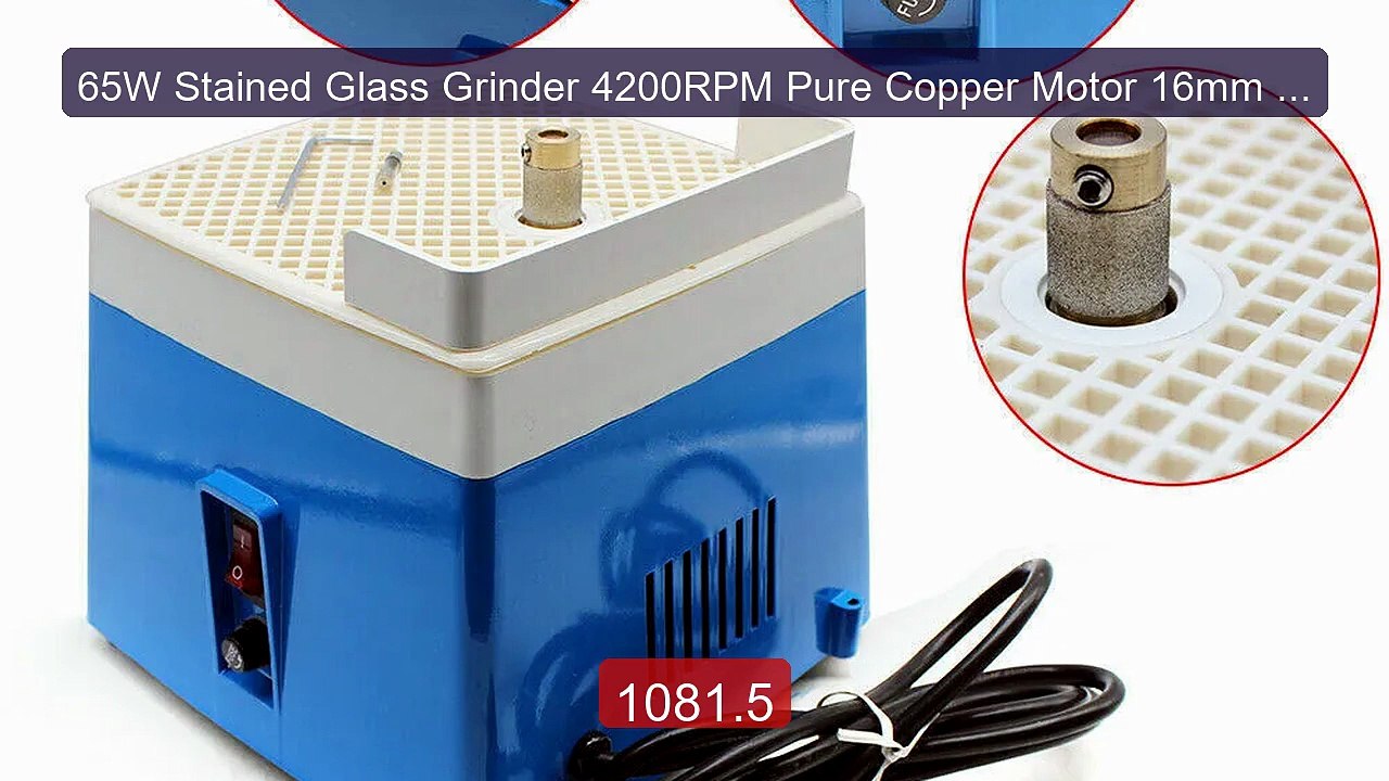 65W Stained Glass Grinder 4200RPM Pure Copper Motor 16mm Diamo... -- Best Buy 2026 | Great Quality!