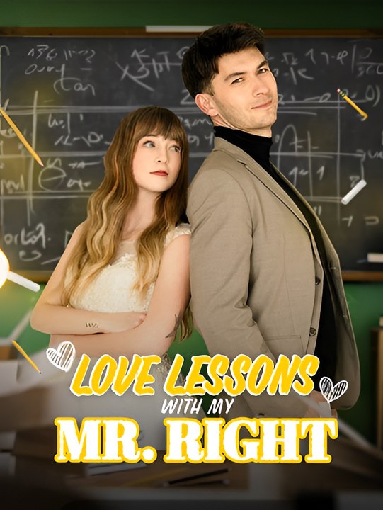 Love Lessons With My Mr Right- Drama FULL MOVIES ENGLISH SUB