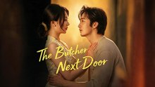 The Butcher Next Door - Full Episode (ENGSUB) | Mystery Romance