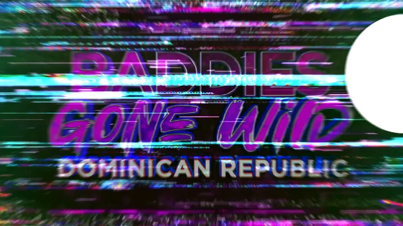 Baddies Gone Wild Dominican Republic Season 1 Episode 5 Full Episode HD Online 2026