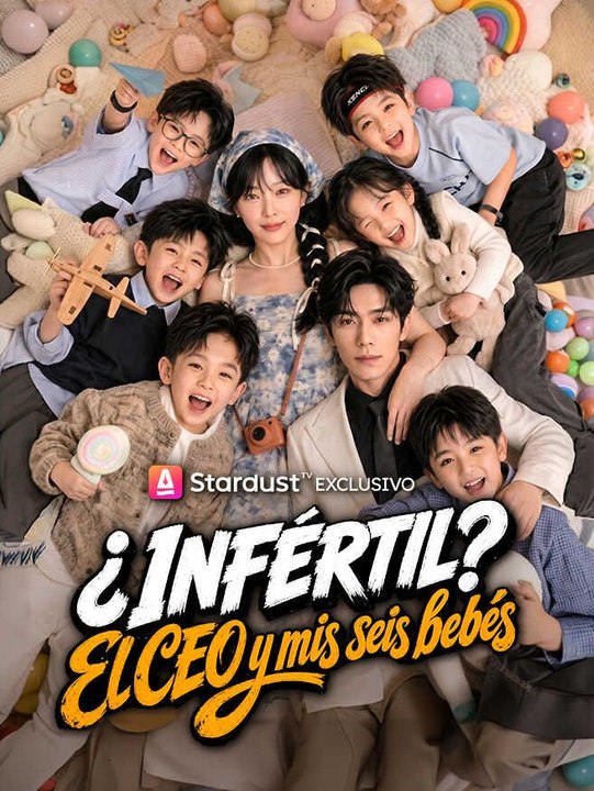 ¿Infértil? El CEO y mis seis bebés - Parte 1/2 | Episodios 1-31