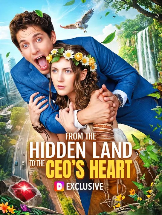 From the hidden land to the ceo's heart | komplette serie | short drama deutsch
