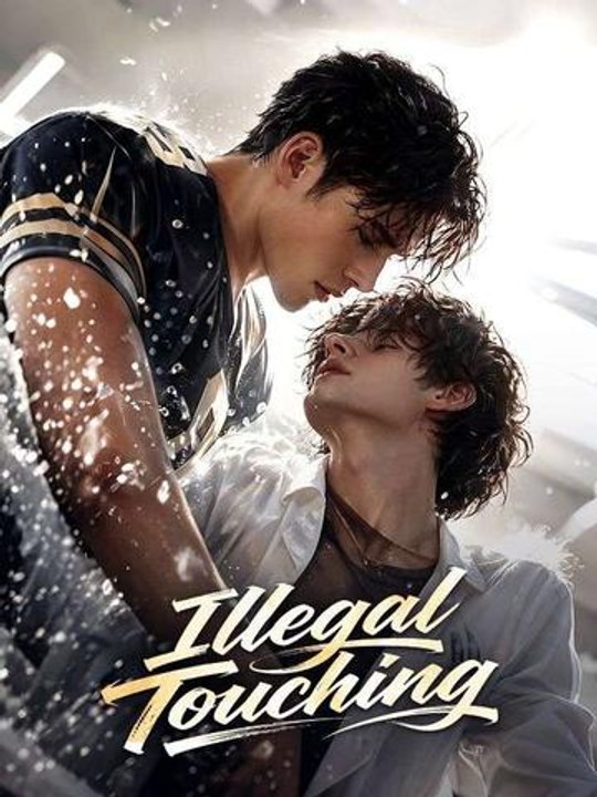 Illegal Touching | Full Series | Forbidden Romance and Secrets | Tragic.Romance