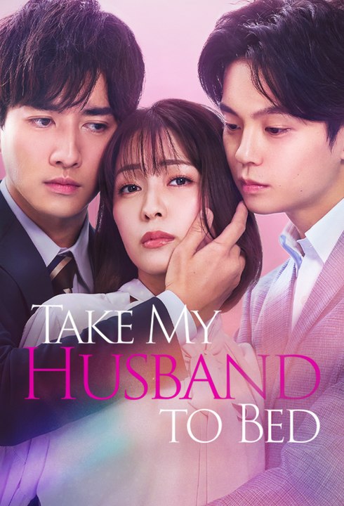 Take my husband to bed Full Episode