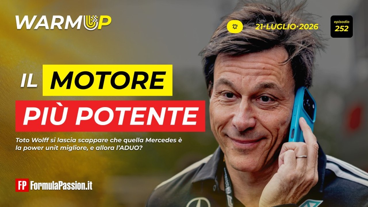 ADUO MERCEDES, la GAFFE di TOTO WOLFF | WarmUp F1 252 - 21/7
