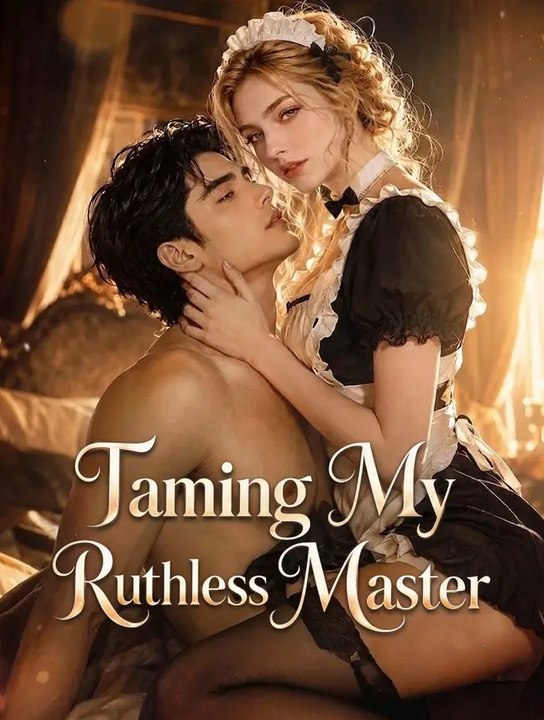 Taming My Ruthless Master丨New Movie ✅