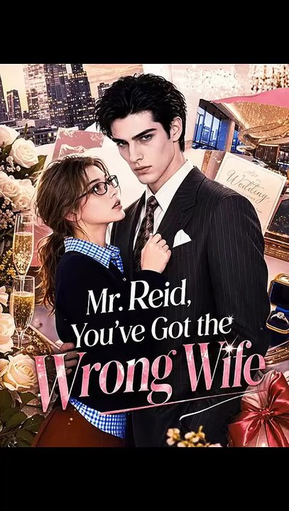 Mr. Reid, You've Got the Wrong Wife -FULL MOVIES ENGLISH SUB 2026