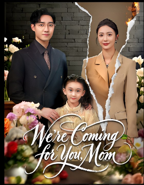 We're Coming for You Mom- Drama FULL MOVIES ENGLISH SUB