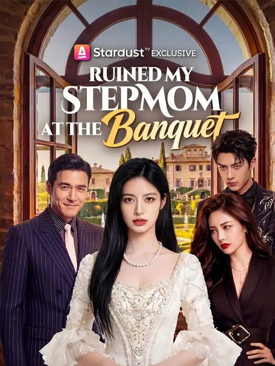 Ruined My Stepmom at the Banquet Full EP (Chinese Drama)