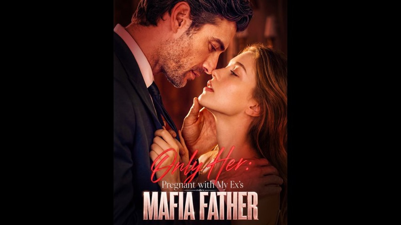Only Her Pregnant with My Ex's Mafia Father