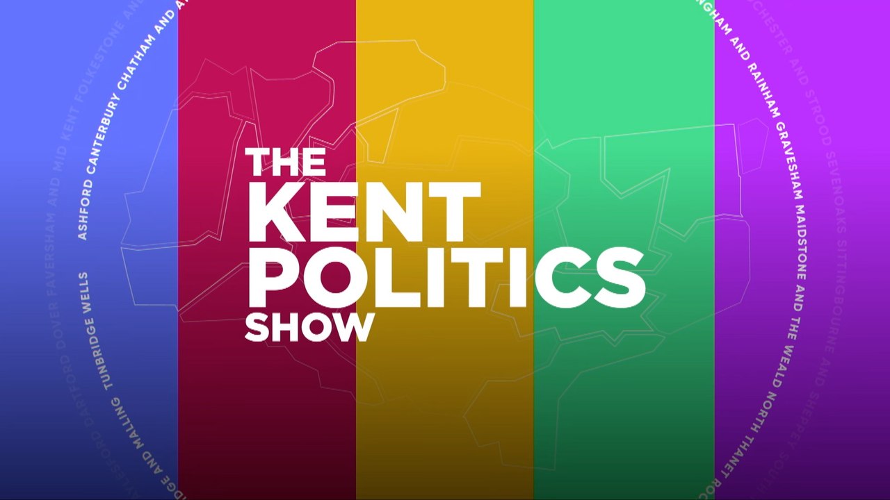 The Kent Politics Show - 17th July 2026