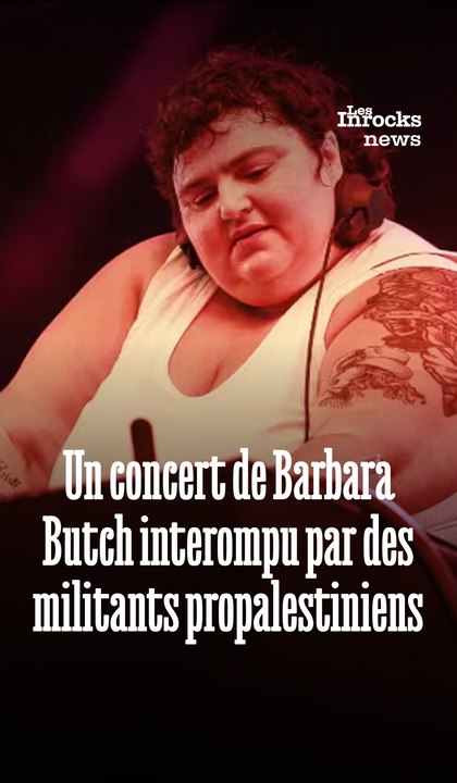 Je sais pas si t’as vu : le concert de Barbara Butch interrompu par des militants pro-palestiniens