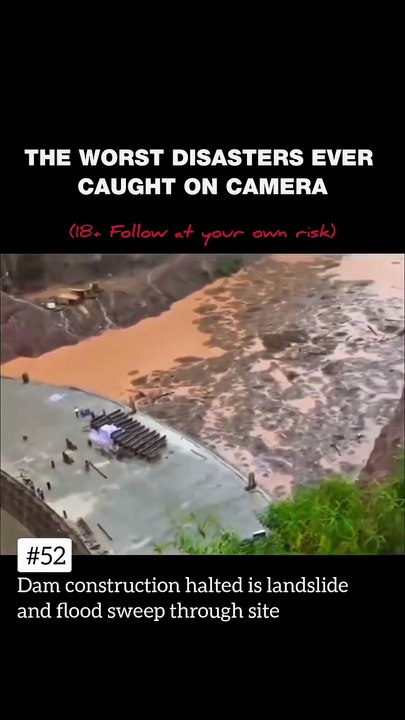 📸🌊🚧 Dam project forced to shut down after landslide and flash flood