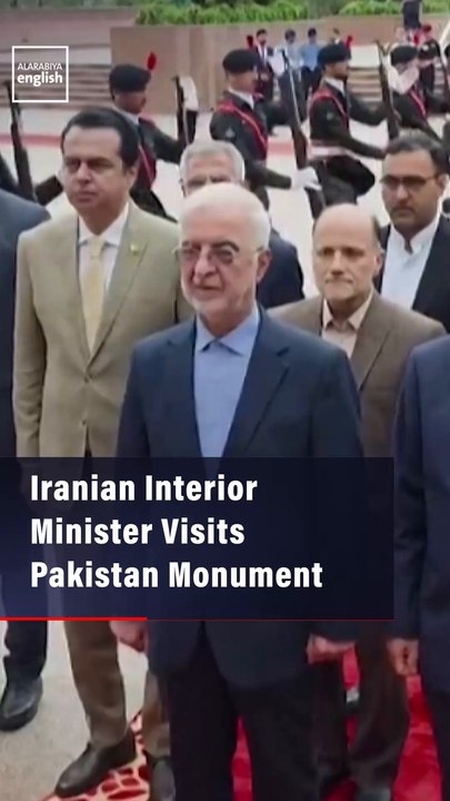 Iranian Interior Minister Visits Pakistan Monument