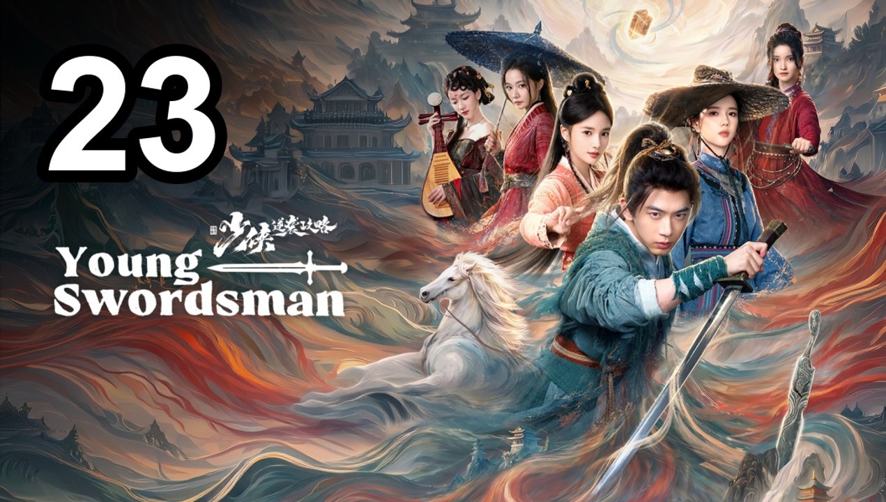Young Swordsman - Episode 23 Asian Series EN SUB