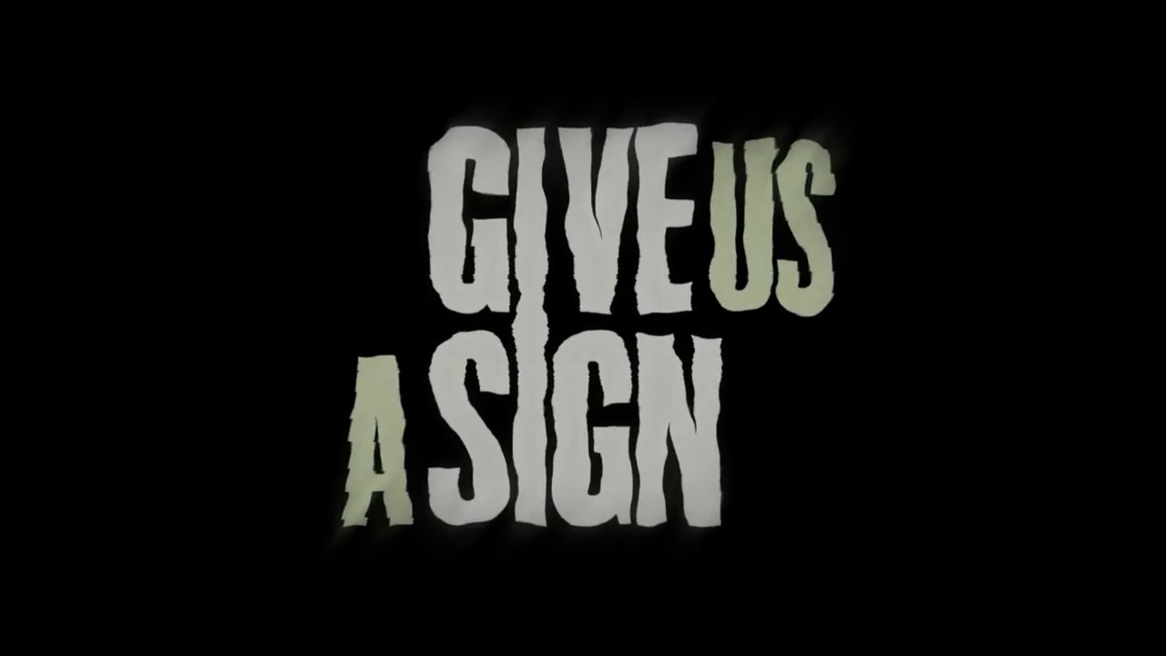 Give Us A Sign Official Cinematic Announcement Trailer