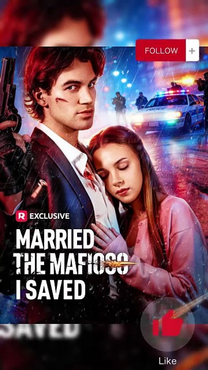 💜Married The Mafioso I Saved - Play Fire With The Mafia Boss Dailymotion #reelshort [Full Movie]