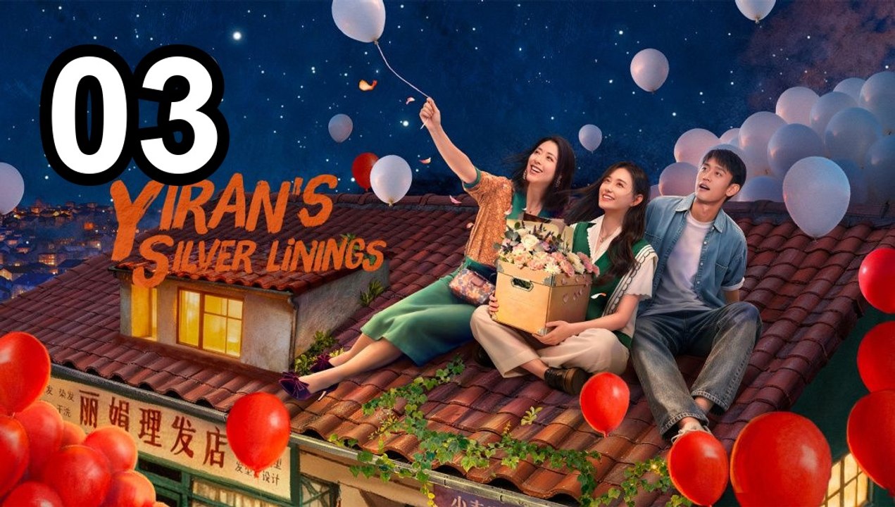 Yiran'S Silver Linings - Episode 3 Asian Series EN SUB