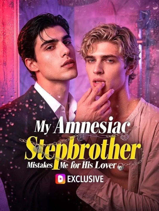 My Amnesiac Stepbrother Mistakes ME For His Lover - FULL MOVIES ENGLISH SUB