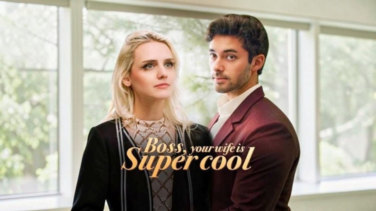 Boss, Your Wife Is Super Cool! (Serie Completa) | Short Drama Español