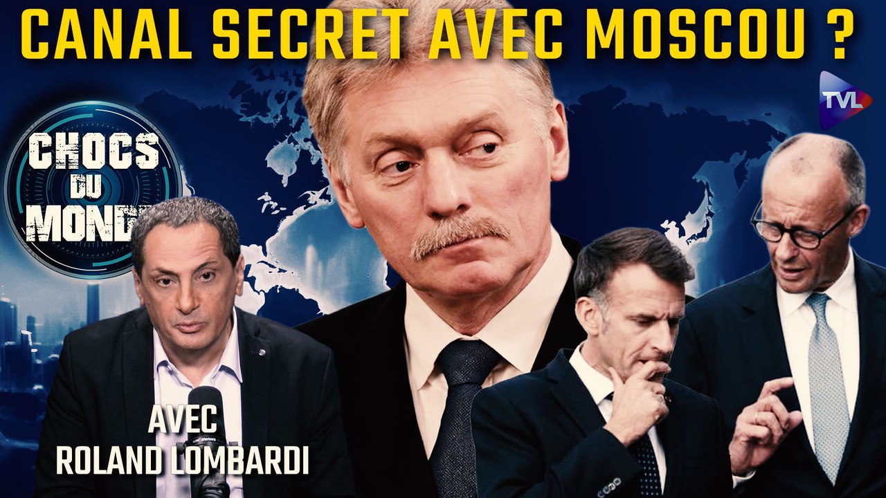 Chocs du Monde avec Roland Lombardi - Panique à Berlin ? Macron et Merz verrouillent la stratégie européenne