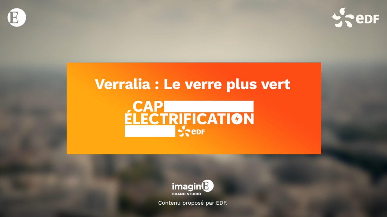 EDF x Verallia - Le verre plus vert