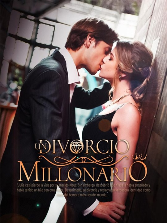 Un Divorcio Millonario - Completo