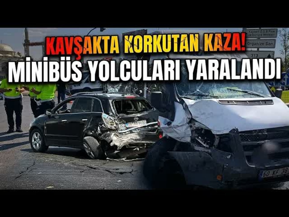 Kayseri'de Yolcu Minibüsü ile Otomobil Çarpıştı : 8 Yaralı